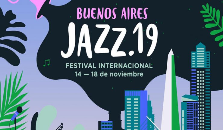 EL 12º FESTIVAL INTERNACIONAL DE BUENOS AIRES JAZZ